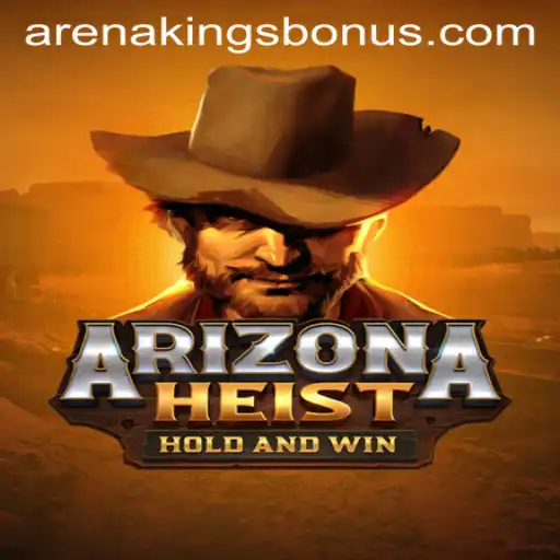 Exploring the Thrilling World of ArizonaHeist: A Deep Dive into Arenakings